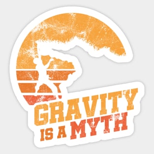 gravity is myth Sticker